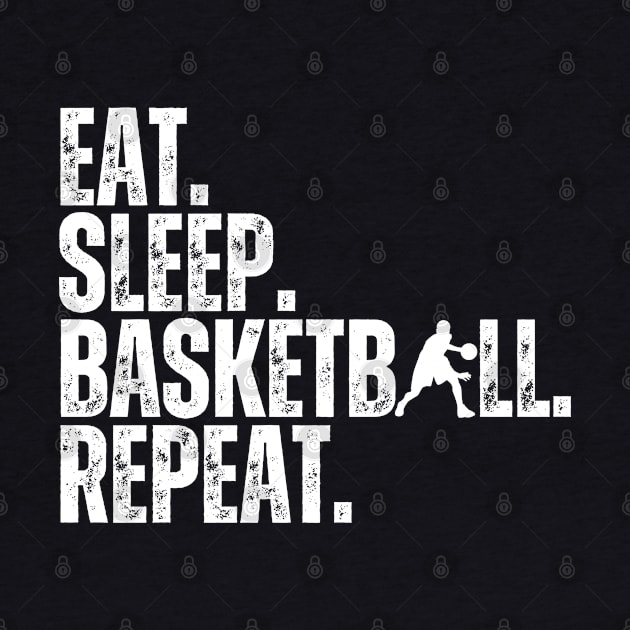 Eat Sleep Basketball Repeat Retro Vintage Boy Kid Men Women by Just Me Store